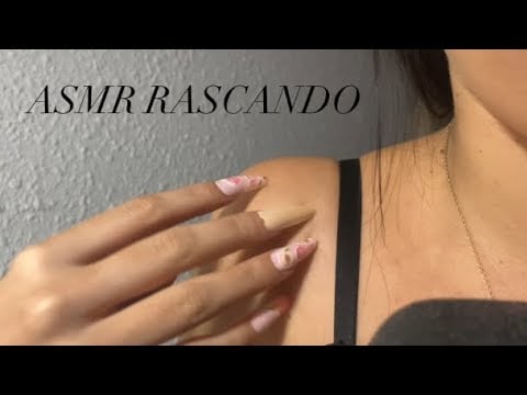 ASMR RASCANDO- ROPA, PIEL, OBJETOS…