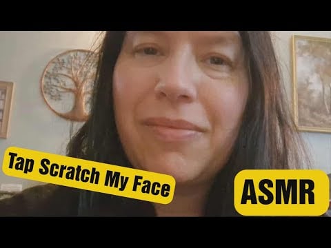 ASMR Tapping & Scratching my face  ..  you probably won't watch this video as my views are so low