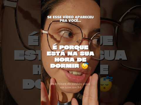 Se esse vídeo apareceu pra você, é porque já está na sua hora de dormir 😴 #asmr #relax #dormir