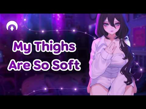 Why Don't You Lie Down On My Thighs? 💜 Soft Whispers and Personal Attention ASMR