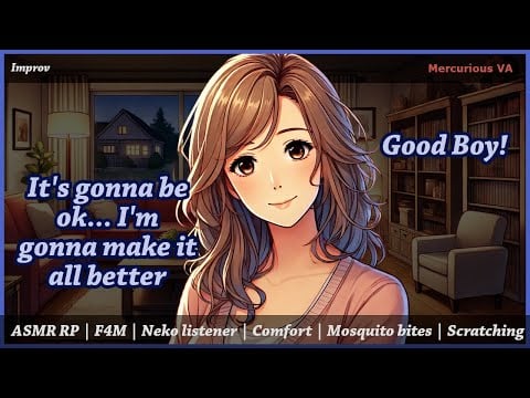 [F4M] Comforted by your human [Neko listener][Comfort][Scratching][Mosquito bites]
