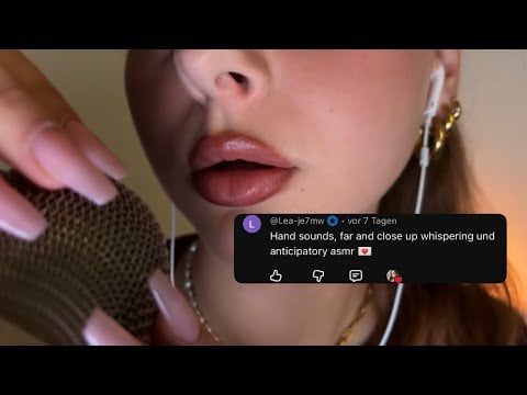 German ASMR | Extreme Up Close to Far Whispering (Nail Sounds, Mic Scratching, Mouth Sounds,…)