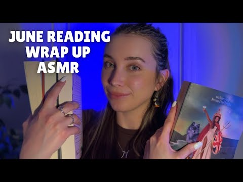 ASMR | All The Books I Read in June 📚 (Monthly Reading Wrap Up) 🥰