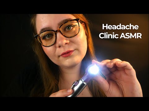 Headache Clinic ASMR 💤 Fall Asleep to a Head Exam & Personal Attention 💫 Soft Spoken Roleplay