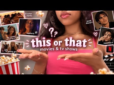 ASMR This or That: Movies & TV Shows 🎬🍿