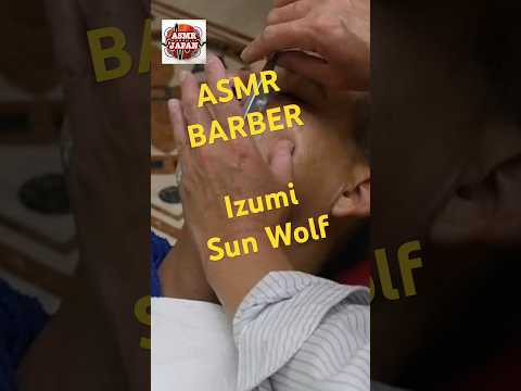 ASMR Shave with the Ultimate ASMR Barber in Japan - Mr. Miwa! @  Izumi Sun Wolf Barber #asmrshave