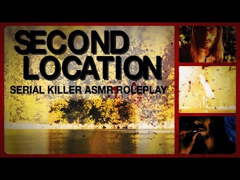 Serial Killer Roleplay (Found Footage ASMR) | 'Second Location'