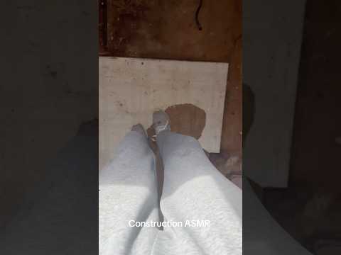 Construction ASMR #asmrtriggers #asmrvideo #shorts #shortvideo #asmrsounds #tapping #fypp #fypシ゚