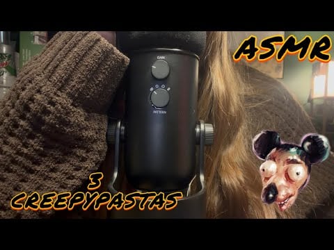 ASMR || Reading 3 SCARY Creepypastas! 👹