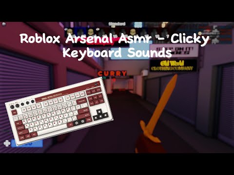 Roblox Arsenal Asmr - Clicky Keyboard Sounds