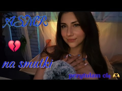 [ASMR PL] Dla tych, którzy potrzebują teraz rozmowy i przytulenia ❤️ (tak jak ja)