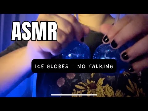 ASMR - ICE GLOBES PARA RELAXAR | ICE GLOBES TO SLEEP PEACEFULLY - NO TALKING 💙😴🎧