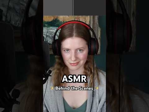 ASMR Behind the Scenes 🎶