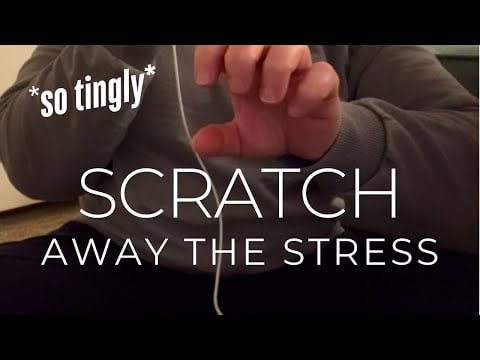 ASMR | Scratch Away the Stress #asmrvideo #lofi #scratching