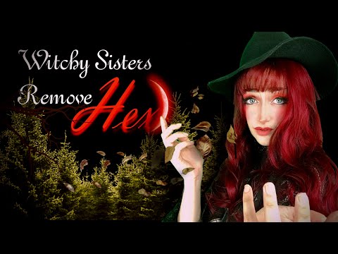 Witchy Sisters Remove Hex On You | Collab with ASMR Blush| ASMR