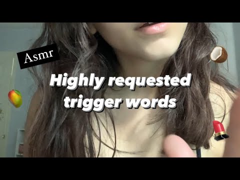 Asmr Requested Trigger words