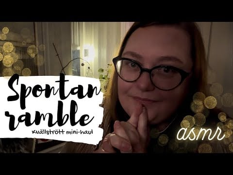 ASMR på svenska: En spontan kvällsramble ✨🌙