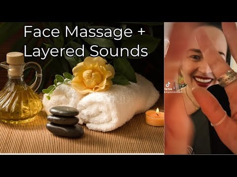 Face Massage + #LayeredSounds 🤤