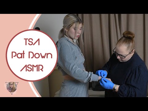 * ASMR * TSA Pat Down / Bag check / REAL PERSON / Airport check / Body scan / Unintentional