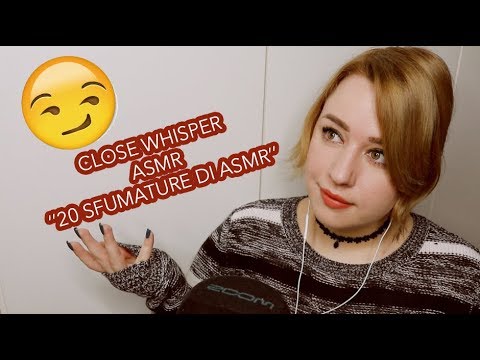 😏 20 sfumature di ASMR 😏  Close whisper! ❤️❤️Tag by Relaxyourself ASMR