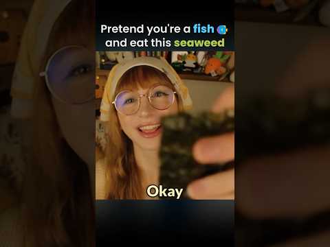 Feeding you seaweed #asmr