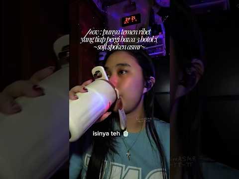 Apakah ada yg ngalamin kejadian punya temen begini? tapi seru ga sih😁 Berasa bawa dispenser 💧#asmr