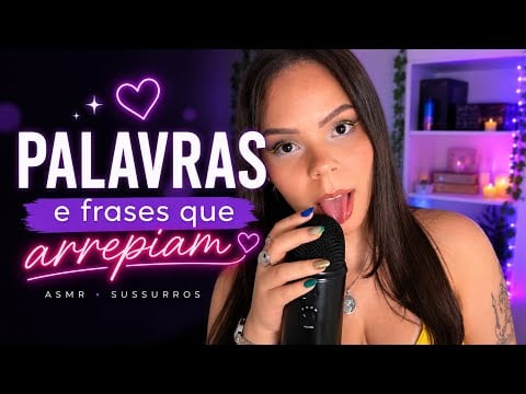 ✨ ASMR | Palavras e Frases que Arrepiam 🤍 (Sussurros Relaxantes)