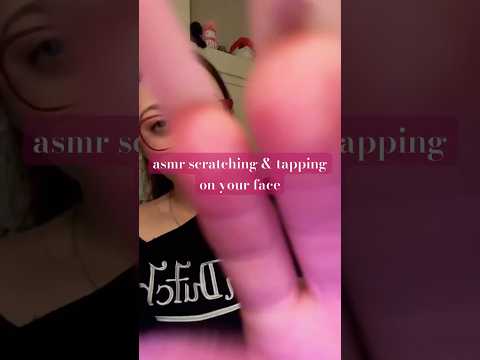 Scratching & tapping on your face #asmr #tapping #scratch #tingles #reels #sleep #relax
