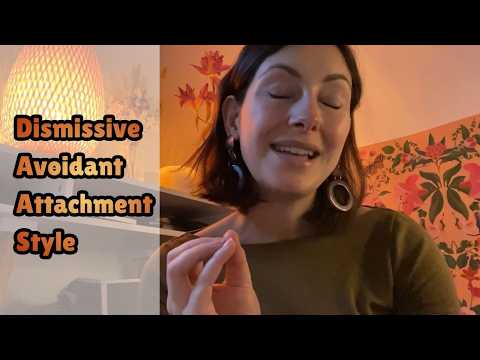 ASMR Dismissive Avoidant Attachment Style | Soft Spoken Ramble 😴 | Lo-fi