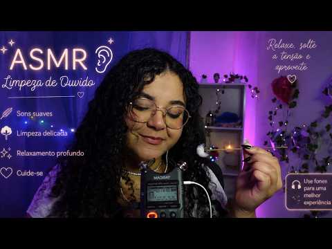 ASMR LIMPEZA DE OUVIDO BEM DELICADA!