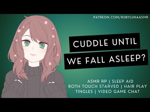Bubbly Girl Next Door Asks To Cuddle With You [ASMR RP] [Neighbors to More] [Sleep Aid] [Hair play]