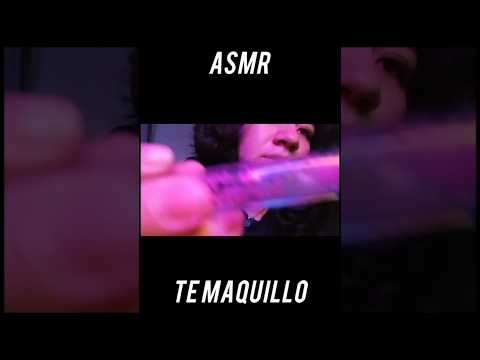 ASMR TE MAQUILLO EN 5 MINUTOS #asmr ROLEPLAY 💄