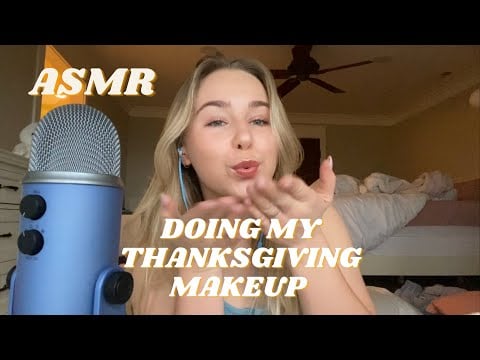 ASMR | DOING MY MAKEUP ~ THANKSGIVING EDITION🍂🍁