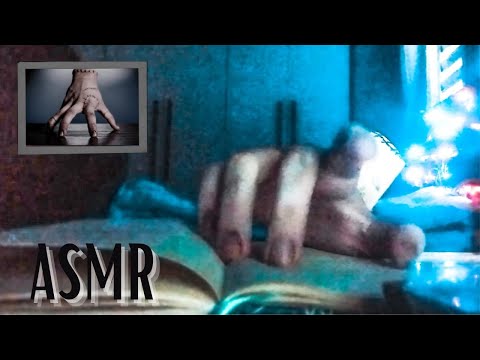 MÃOZINHA ADDAMS FAZENDO ASMR (thing addams doing ASMR / NO TALKING)  ✋