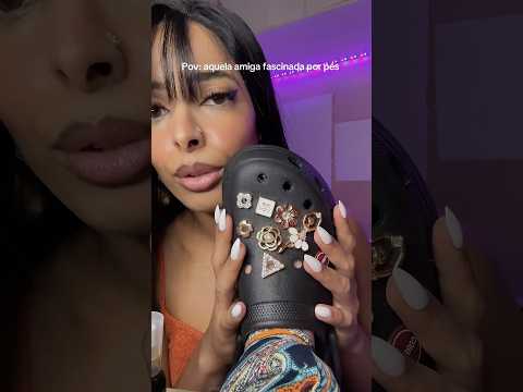 Aquela amiga fascinada por pés 🦶 #asmr #relax #visualtingle #asmrbrasil #relaxamento #asmrvideo