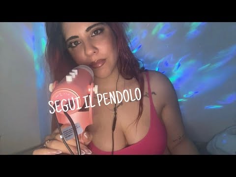 ASMR ITA| SEGUI IL PENDOLO
