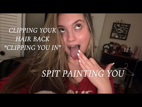 ASMR | SPIT PAINTING/“CLIPPING YOU IN” TRIGGER 💦