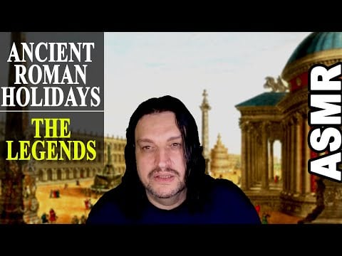 Experience the Magic: Ancient ROMAN Festivals and Holidays | Legends Explained! [ASMR soft spoken]