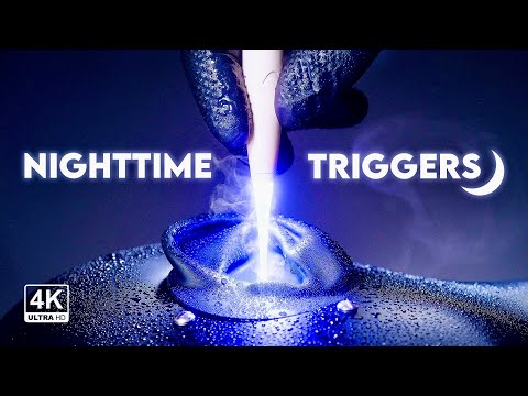 ASMR Nighttime Triggers 🌙 Deepest Sleep You’ve Ever Had! Chill. Tingle. Let go.