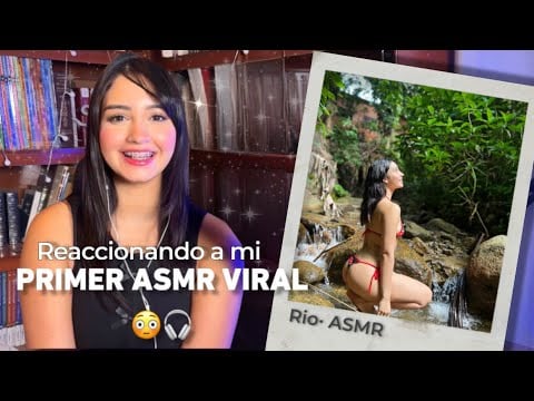 Reaccionando a mi PRIMER ASMR VIRAL 😳 (no estaba lista para esto)