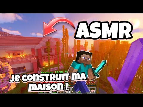 ASMR Français MINECRAFT • JE CONSTRUIS MA MAISON et 1H de CHUCHOTEMENTS RELAXANTS et INTENSES 😴💤