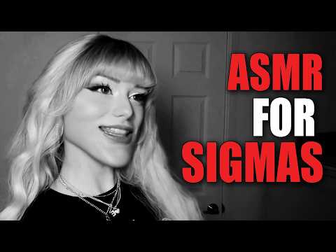 ASMR for Sigmas (no alphas/betas allowed)