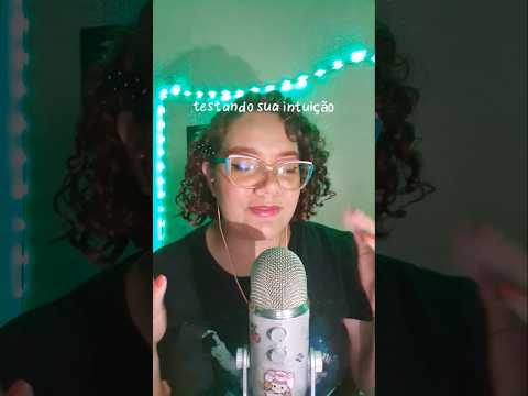 testando sua intuição 😱 #asmr #relax #intuição #intuition #intuitive #asmrtest #asmrsounds