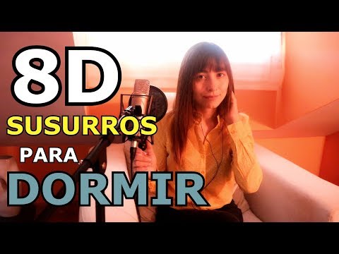 SUSURROS para RELAJARSE y DORMIR en 8D | ASMR en Español 8D| Lectura Susurrada