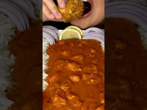 BUTTER CHICKEN AND SAMOSAS #asmr #indianfood #chicken