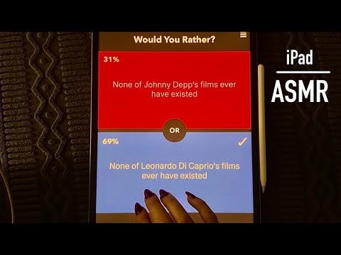 😴  iPad ASMR - Let's PLAY would you Rather... - Clicky Whispers