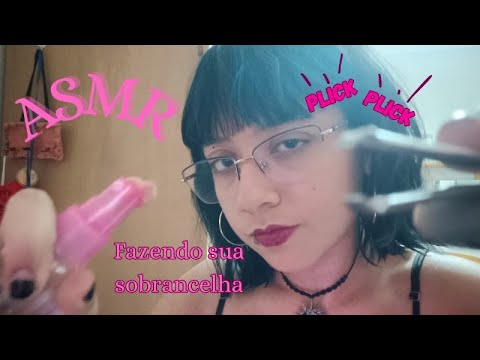 ASMR fazendo sua sobrancelha (sem experiência) ❌⚠️