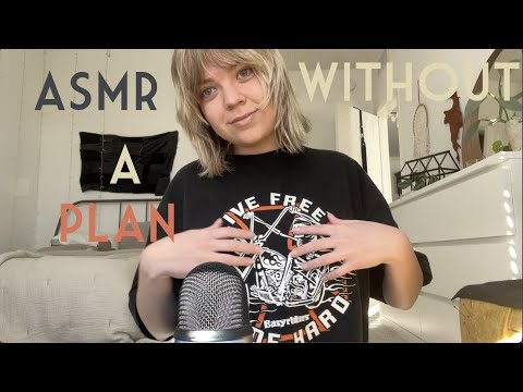 asmr without a plan