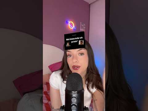 #ASMR | Mon futur mec : DAMON ou STEFAN ? 🤔 #asmrfrançais #vampirediaries