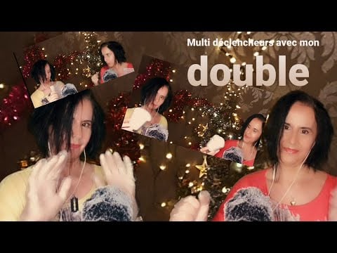 Asmr français multi déclencheurs avec mon double🤣🤣 (un peu d'humour 😉 chuchotement près du micro
